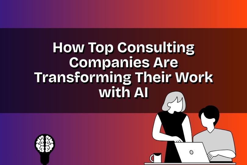 Illustration of two consultants working on laptops with the title “How Top Consulting Companies Are Transforming Their Work with AI